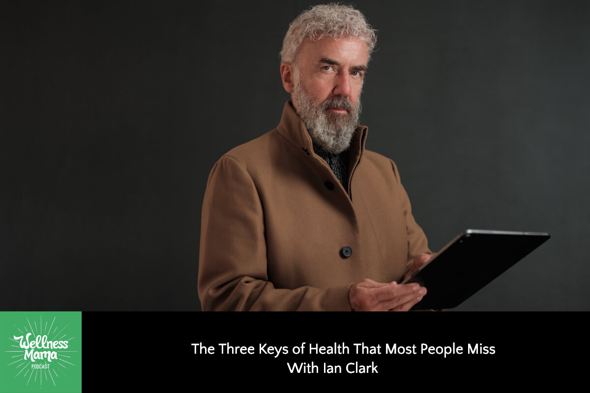 The Three Keys of Well being that Most Individuals Miss With Ian Clark